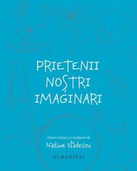 Prietenii nostri imaginari - Nadine Vladescu (ISBN: 9789735050757)