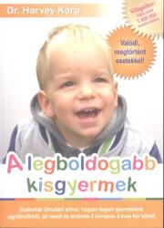 A legboldogabb kisgyermek (ISBN: 9789631231977)