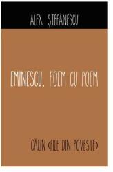 Eminescu, Poem cu Poem | Călin (ISBN: 9789737249685)