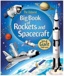 Big Book of Rockets & Spacecraft - Louie Stowell (ISBN: 9781409582175)