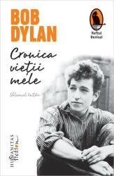 Cronica vietii mele - Bob Dylan (ISBN: 9789736899478)