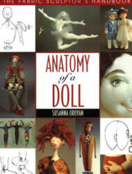 Anatomy of a Doll - Susanna Oroyan, Sally Lanzarotti, Barbara K. Kuhn (ISBN: 9781571200242)