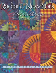 Radiant New York Beauties - Valori Wells, Betsy Mennesson (ISBN: 9781571201997)