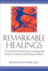 Remarkable Healings - Shakuntala Modi (ISBN: 9781571740793)