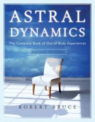 Astral Dynamics - Robert Bruce (ISBN: 9781571746160)