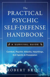 Practical Psychic Self-Defense Handbook - Robert Bruce (ISBN: 9781571746399)