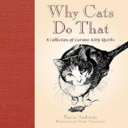 Why Cats Do That - Karen Anderson (ISBN: 9781572234055)