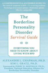 Borderline Personality Disorder Survival Guide - Alex Chapman (ISBN: 9781572245075)