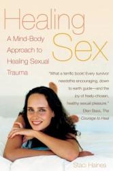 Healing Sex - Staci Haines (ISBN: 9781573442930)