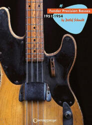 Fender Precision Basses - Detlef Schmidt (ISBN: 9781574242546)
