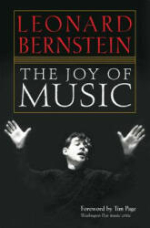 Joy of Music - Bernstein Leonard (ISBN: 9781574671049)