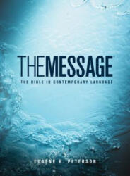 Message - Eugene H Peterson (ISBN: 9781576839164)