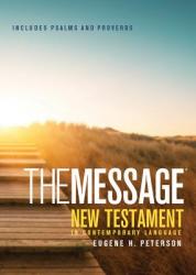 Message - Eugene H Peterson (ISBN: 9781576839379)