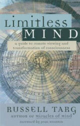 Limitless Mind - Russell Targ (ISBN: 9781577314134)