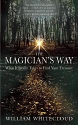 Magician's Way - William Whitecloud (ISBN: 9781577316879)