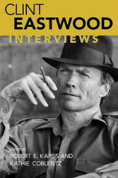 Clint Eastwood: Interviews (ISBN: 9781578060702)