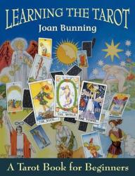 Learning the Tarot - Joan Bunning (ISBN: 9781578630486)
