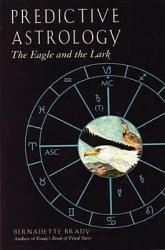 Predictive Astrology - Bernadette Brady (ISBN: 9781578631124)