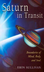 Saturn in Transit - Erin Sullivan (ISBN: 9781578631810)