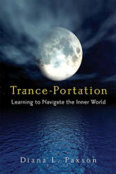 Trance-Portation - Diana L. Paxson (ISBN: 9781578634057)