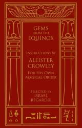 Gems from the Equinox - Aleister Crowley (ISBN: 9781578634170)