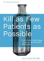 Kill as Few Patients as Possible - Oscar London (ISBN: 9781580089173)
