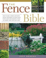 Fence & Gate Bible - Jeff Beneke (ISBN: 9781580175302)