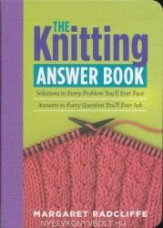 The Knitting Answer Book: Solutions to Every Problem You'll Ever Face; Answers to Every Question You'll Ever (ISBN: 9781580175999)