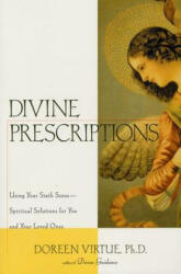 Divine Prescriptions - Doreen Virtue (ISBN: 9781580632164)