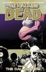 Walking Dead Volume 7: The Calm Before - Robert Adlard (ISBN: 9781582408286)