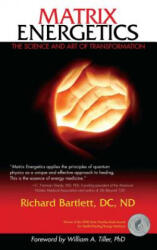 Matrix Energetics - Richard Bartlett (ISBN: 9781582702384)