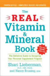 Real Vitamin and Mineral Book - Shari Lieberman, Nancy Bruning (ISBN: 9781583332740)