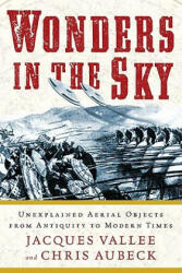 Wonders in the Sky - Jacques Vallee (ISBN: 9781585428205)
