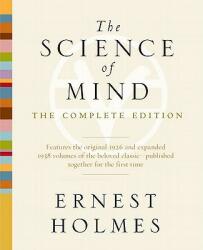 The Science of Mind: The Complete Edition (ISBN: 9781585428427)