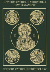 Ignatius Catholic Study Bible: New Testament - Scott Hahn (ISBN: 9781586172503)