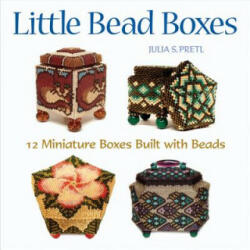 Little Bead Boxes - Julia Pretl (ISBN: 9781589232914)