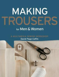 Making Trousers for Men & Women - David Coffin (ISBN: 9781589234499)