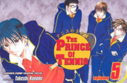 Prince of Tennis, Vol. 5 - Takeshi Konomi (ISBN: 9781591164395)