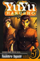 YuYu Hakusho, Vol. 5 - Yoshiro Togashi (ISBN: 9781591165217)