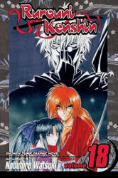 Rurouni Kenshin, Vol. 18 - Nobuhiro Watsuki (ISBN: 9781591169598)