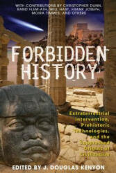 Forbidden History - Douglas J. Kenyon (ISBN: 9781591430452)