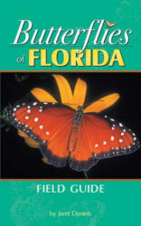 Butterflies of Florida Field Guide - Jaret C. Daniels (ISBN: 9781591930051)