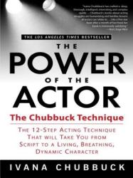 The Power of the Actor - Ivana Chubbuck (ISBN: 9781592401536)