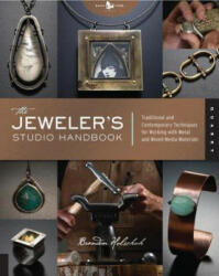 Jeweler's Studio Handbook - Nbrandon Holschuh (ISBN: 9781592534852)