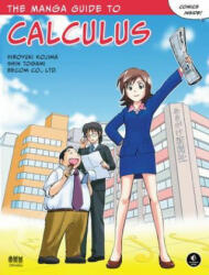 Manga Guide To Calculus - Hiroyuki Kojima, Shin Togami, Becom Co Ltd (ISBN: 9781593271947)