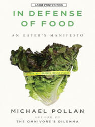 In Defense of Food - Michael Pollan (ISBN: 9781594133329)