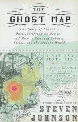 Ghost Map - Steven Johnson (ISBN: 9781594482694)