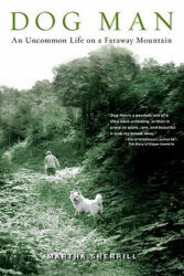Dog Man - Martha Sherrill (ISBN: 9781594483905)