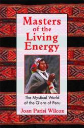Maeștrii energiei vii (ISBN: 9781594770128)