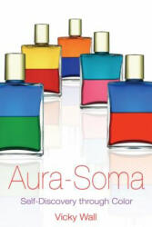 Aura-Soma - Vicky Wall (ISBN: 9781594770654)